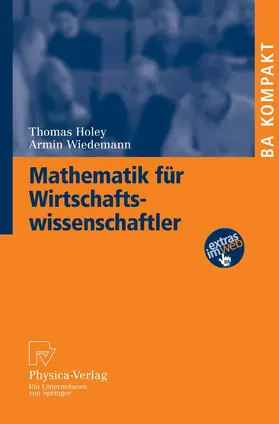 Holey / Wiedemann |  Mathematik für Wirtschaftswissenschaftler | eBook | Sack Fachmedien