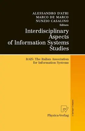 D'Atri / D’Atri / De Marco |  Interdisciplinary Aspects of Information Systems Studies | eBook | Sack Fachmedien