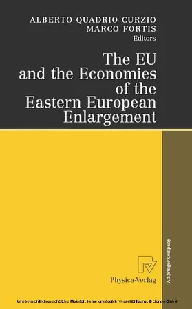 Quadrio Curzio / Fortis |  The EU and the Economies of the Eastern European Enlargement | eBook | Sack Fachmedien