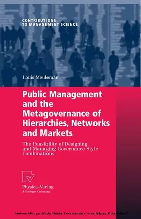 Meuleman | Public Management and the Metagovernance of Hierarchies, Networks and Markets | E-Book | sack.de