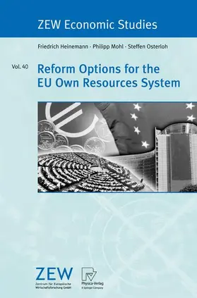 Heinemann / Osterloh / Mohl |  Reform Options for the EU Own Resources System | Buch |  Sack Fachmedien