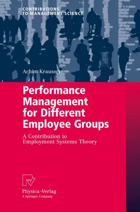 Krausert |  Performance Management for Different Employee Groups | Buch |  Sack Fachmedien
