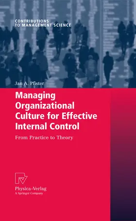 Pfister | Managing Organizational Culture for Effective Internal Control | E-Book | sack.de