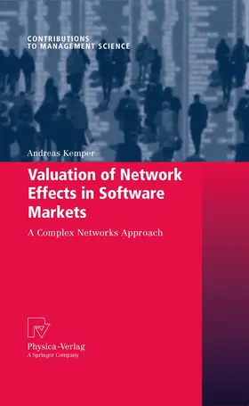 Kemper |  Valuation of Network Effects in Software Markets | Buch |  Sack Fachmedien