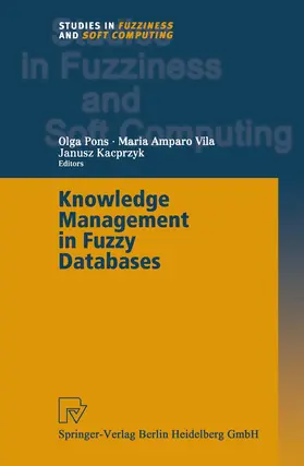 Vila / Pons |  Knowledge Management in Fuzzy Databases | Buch |  Sack Fachmedien