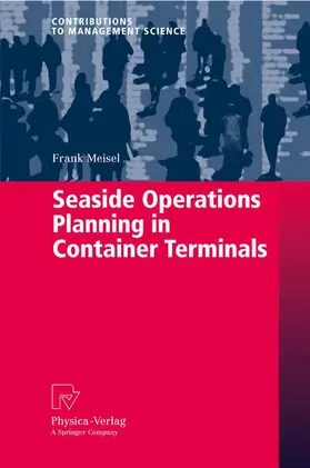 Meisel |  Seaside Operations Planning in Container Terminals | Buch |  Sack Fachmedien