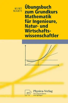 Marti |  Übungsbuch zum Grundkurs Mathematik für Ingenieure, Natur- und Wirtschaftswissenschaftler | eBook | Sack Fachmedien