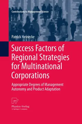 Heinecke |  Success Factors of Regional Strategies for Multinational Corporations | Buch |  Sack Fachmedien