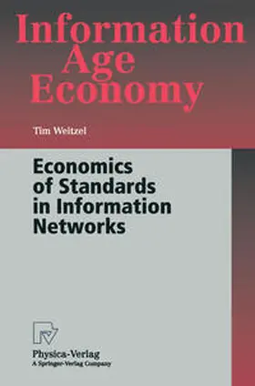 Weitzel | Economics of Standards in Information Networks | E-Book | sack.de