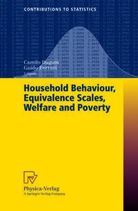 Dagum / Ferrari |  Household Behaviour, Equivalence Scales, Welfare and Poverty | eBook | Sack Fachmedien