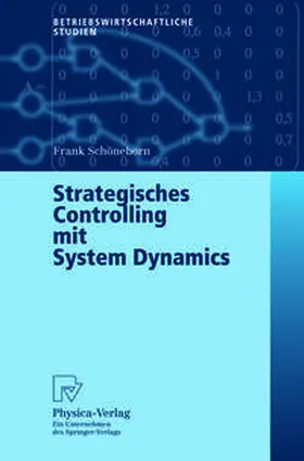 Schöneborn |  Strategisches Controlling mit System Dynamics | eBook | Sack Fachmedien