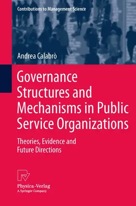 Calabrò |  Governance Structures and Mechanisms in Public Service Organizations | Buch |  Sack Fachmedien