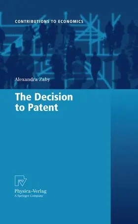 Zaby |  The Decision to Patent | Buch |  Sack Fachmedien
