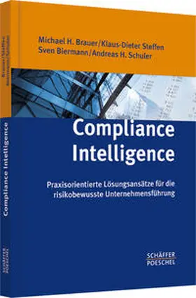 Brauer / Steffen / Biermann |  Compliance Intelligence | Buch |  Sack Fachmedien