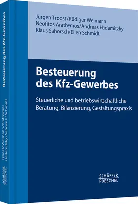 Troost / Weimann / Arathymos |  Besteuerung des Kfz-Gewerbes | Buch |  Sack Fachmedien