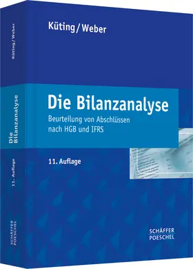 Küting / Weber |  Die Bilanzanalyse | Buch |  Sack Fachmedien