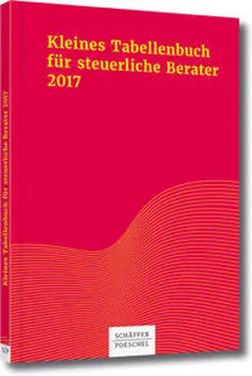 Jenak / Rick / Braun |  Kleines Tabellenbuch für steuerliche Berater 2017 | Buch |  Sack Fachmedien
