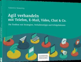 Nowotny |  Agil verhandeln mit Telefon, E-Mail, Video, Chat & Co. | Buch |  Sack Fachmedien