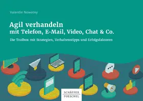 Nowotny |  Agil verhandeln mit Telefon, E-Mail, Video, Chat & Co. | eBook | Sack Fachmedien