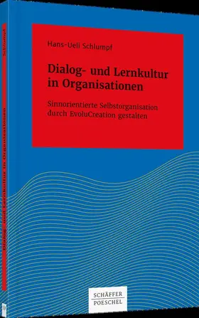 Schlumpf |  Dialog- und Lernkultur in Organisationen | Buch |  Sack Fachmedien