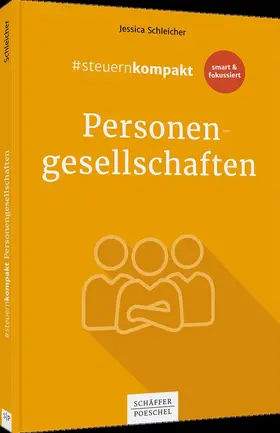 Schleicher |  #steuernkompakt Personengesellschaften | Buch |  Sack Fachmedien