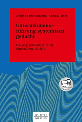 Barth Frazzetta / James |  Unternehmensführung systemisch gedacht | eBook | Sack Fachmedien
