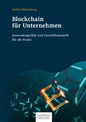 Wittenberg |  Blockchain für Unternehmen | eBook | Sack Fachmedien