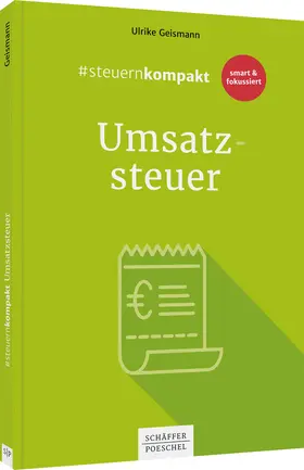 Geismann | #steuernkompakt Umsatzsteuer | Buch | 978-3-7910-4876-5 | www2.sack.de