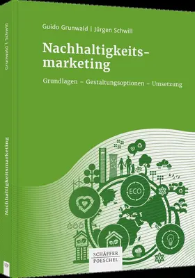 Grunwald / Schwill |  Nachhaltigkeitsmarketing | Buch |  Sack Fachmedien
