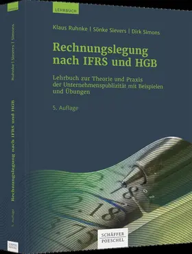 Ruhnke / Sievers / Simons |  Rechnungslegung nach IFRS und HGB | Buch |  Sack Fachmedien