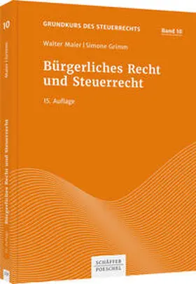 Maier / Grimm |  Bürgerliches Recht und Steuerrecht | Buch |  Sack Fachmedien