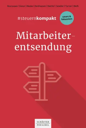 Bourseaux / Glaser / Heeke |  #steuernkompakt Mitarbeiterentsendung | eBook | Sack Fachmedien