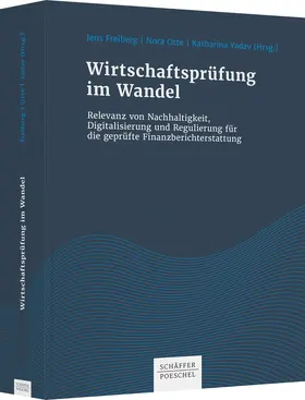 Freiberg / Otte / Yadav |  Wirtschaftsprüfung im Wandel | Buch |  Sack Fachmedien