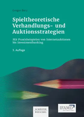 Berz |  Spieltheoretische Verhandlungs- und Auktionsstrategien | eBook | Sack Fachmedien