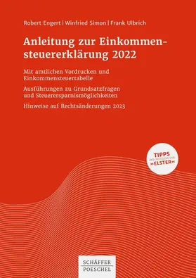 Engert / Simon / Ulbrich |  Anleitung zur Einkommensteuererklärung 2022 | Buch |  Sack Fachmedien