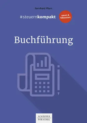 Plum |  #steuernkompakt Buchführung | eBook | Sack Fachmedien