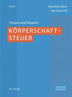 Alber / Szczesny / Sell |  Körperschaftsteuer | Buch |  Sack Fachmedien