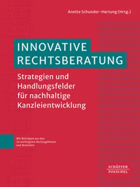 Schunder-Hartung | Innovative Rechtsberatung | Buch | 978-3-7910-5793-4 | www2.sack.de
