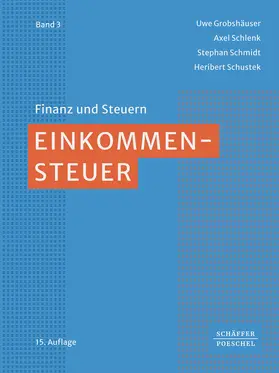 Grobshäuser / Schlenk / Schmidt | Einkommensteuer | Buch | 978-3-7910-5807-8 | sack.de