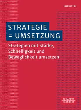 Pijl |  Strategie = Umsetzung | eBook | Sack Fachmedien
