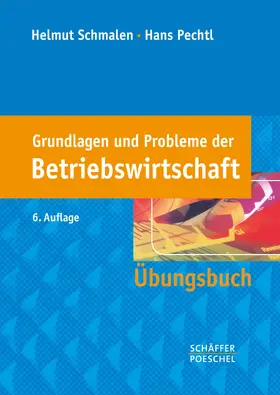 Schmalen / Pechtl |  Grundlagen und Probleme der Betriebswirtschaft | eBook | Sack Fachmedien
