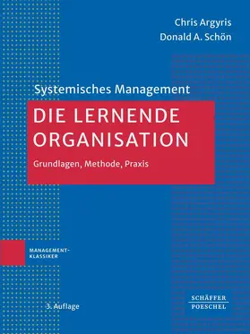 Argyris / Schön |  Die lernende Organisation | Buch |  Sack Fachmedien