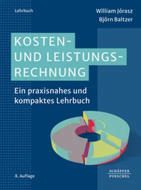 Jórasz / Baltzer |  Kosten- und Leistungsrechnung | Buch |  Sack Fachmedien