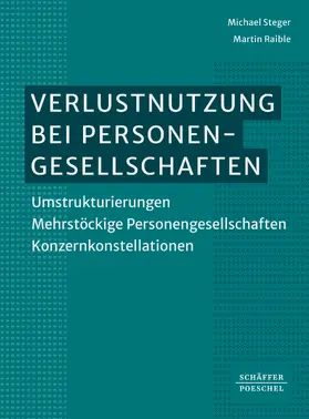 Steger / Raible |  Verlustnutzung bei Personengesellschaften | eBook | Sack Fachmedien