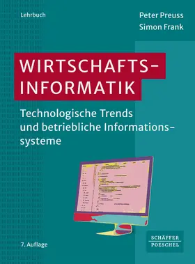 Preuss / Frank | Wirtschaftsinformatik | Buch | 978-3-7910-6580-9 | www2.sack.de