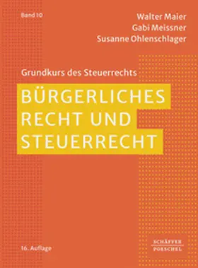 Maier / Meissner / Ohlenschlager |  Bürgerliches Recht und Steuerrecht | Buch |  Sack Fachmedien