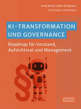 Becker / Bringmann / Contzen |  KI-Transformation und Governance | Buch |  Sack Fachmedien