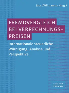 Wilmanns |  Fremdvergleich bei internationalen Verrechnungspreisen | Buch |  Sack Fachmedien