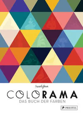 Cruschiform |  COLORAMA (dt.) Das Buch der Farben | Buch |  Sack Fachmedien