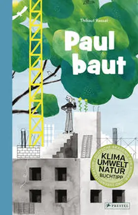 Rassat |  Paul baut | Buch |  Sack Fachmedien